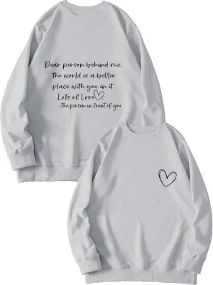 Women's Love Graphic Sweatshirts Dear Person Behind Me Lots of Love Oversized Pullover Long Sleeve Crewneck